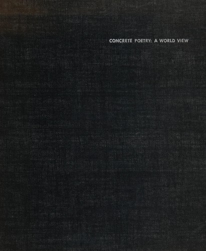 Cover of Concrete Poetry: A World View