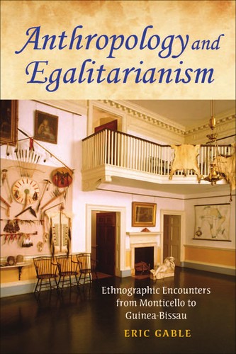Cover of Anthropology and egalitarianism