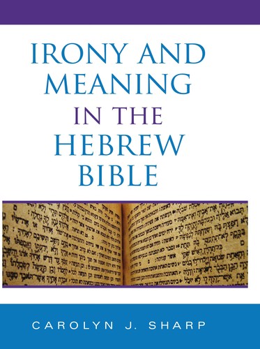 Cover of Irony and meaning in the Hebrew Bible