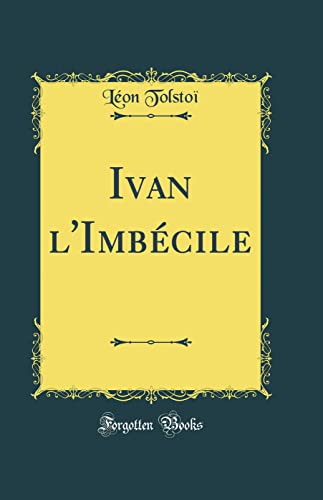 Cover of Ivan l'Imbécile