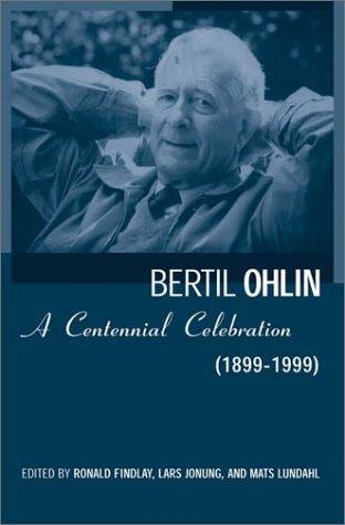 Cover of Bertil Ohlin. : b A Centennial Celebration (1899,1999)