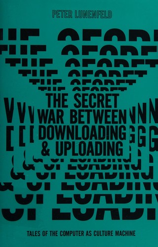 Cover of The secret war between downloading and uploading