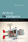 Cover of Artificial Unintelligence: How Computers Misunderstand the World