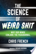 Cover of The Science of Weird Shit