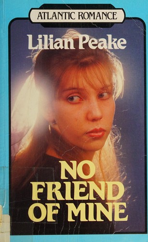 Cover of NO FRIEND OF MINE