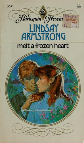 Cover of Melt a frozen heart