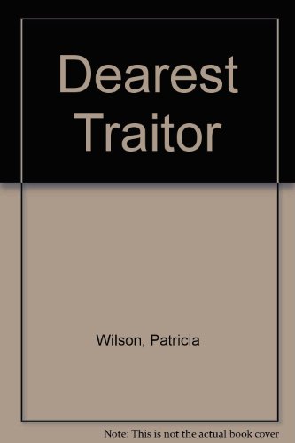 Cover of Dearest Traitor