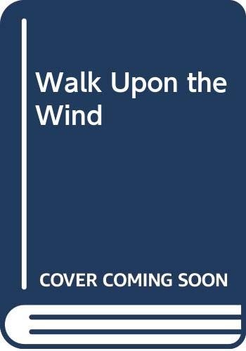 Cover of Walk Upon the Wind