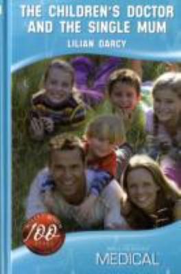Cover of The Children's Doctor and the Single Mum