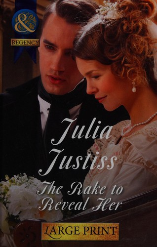 Cover of The Rake to Reveal Her