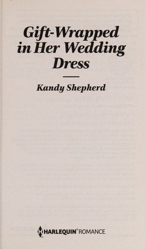 Cover of Gift-wrapped in her wedding dress