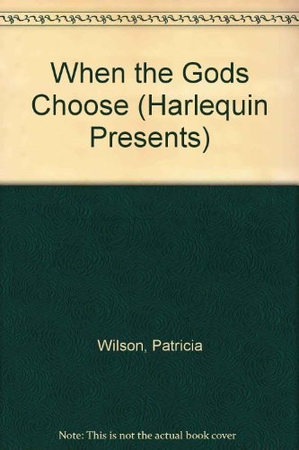 Cover of When the gods choose