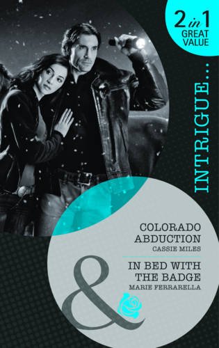 Cover of Colorado Abduction / In Bed with the Badge