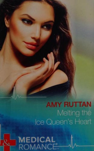 Cover of Melting the Ice Queen's Heart