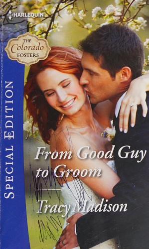Cover of From Good Guy to Groom