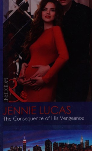 Cover of The consequence of his vengeance