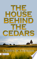 Cover of The House Behind the Cedars
