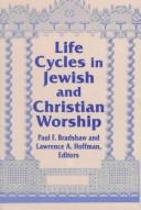 Cover of Life Cycles in Jewish and Christian Worship