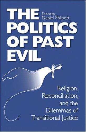 Cover of The Politics of Past Evil