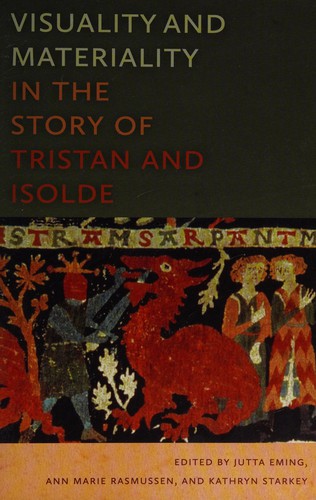 Cover of Visuality and materiality in the story of Tristan and Isolde