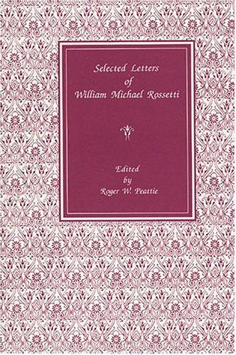 Cover of Selected letters of William Michael Rossetti