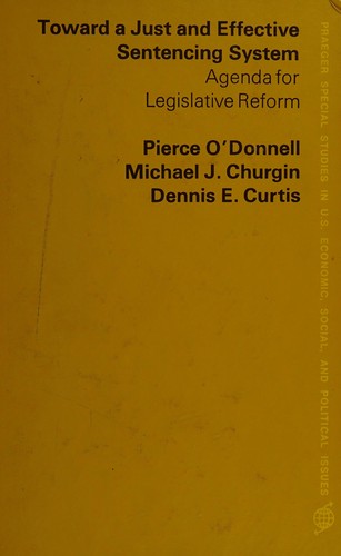 Cover of Toward a just and effective sentencing system