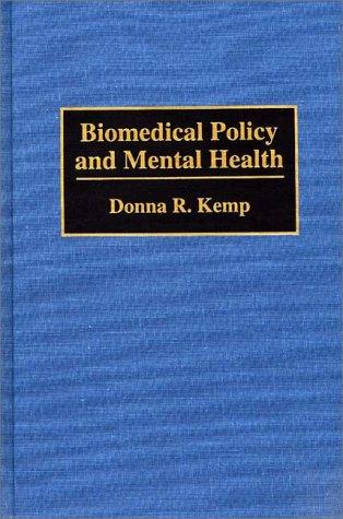 Cover of Biomedical policy and mental health