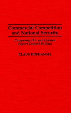 Cover of Commercial competition and national security