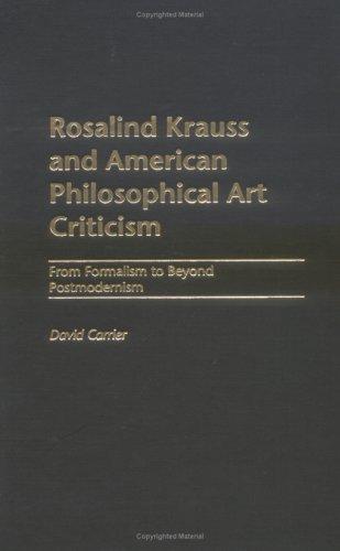 Cover of Rosalind Krauss and American philosophical art criticism