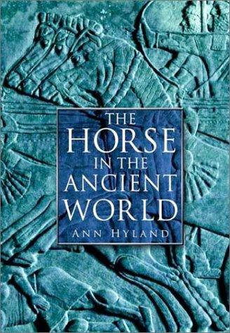 Cover of The Horse in the Ancient World
