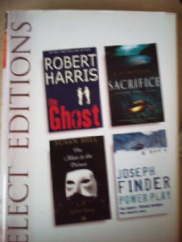 Cover of Select Editions: The Ghost / Sacrifice / The Man in the Picture / Power Play