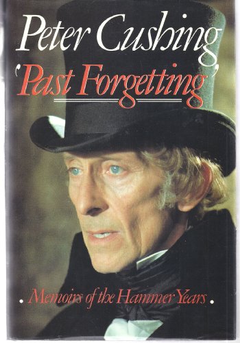 Cover of Past forgetting: Memoirs of the Hammer years