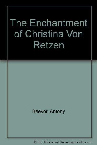 Cover of The Enchantment of Christina Von Retzen