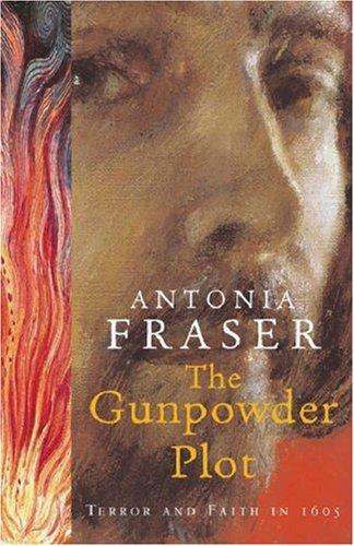 Cover of The Gunpowder Plot: Terror and Faith in 1605