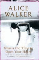 Cover of Now is the Time to Open Your Heart