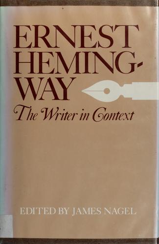 Cover of Ernest Hemingway, the writer in context