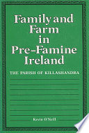 Cover of Family and Farm in Pre-Famine Ireland