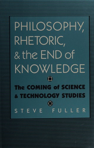 Cover of Philosophy, rhetoric, and the end of knowledge