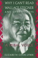 Cover of Why I can't read Wallace Stegner and other essays