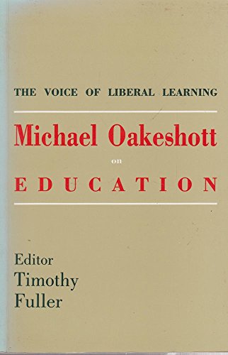 Cover of The Voice of Liberal Learning: Michael Oakeshott on Education