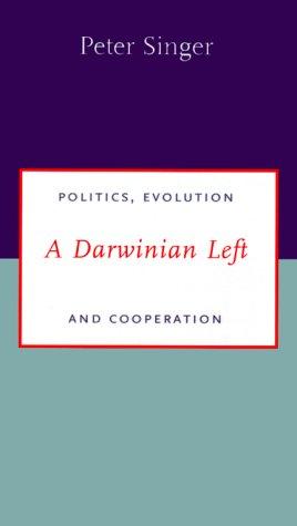 Cover of A Darwinian Left: Politics, Evolution, and Cooperation