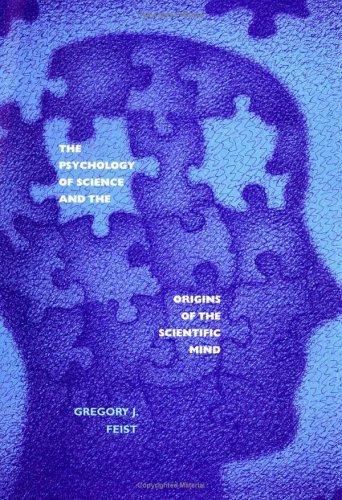 Cover of The psychology of science and the origins of the scientific mind