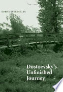 Cover of Dostoevsky's Unfinished Journey