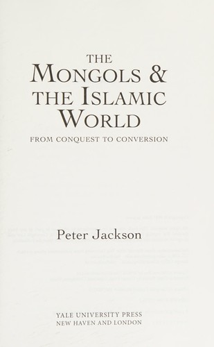 Cover of The Mongols and the Islamic world