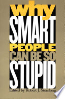 Cover of Why Smart People Can Be So Stupid