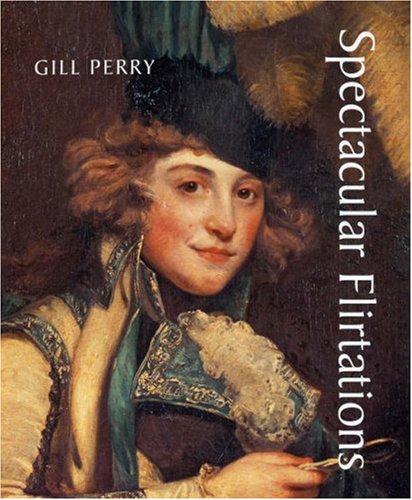 Cover of Spectacular Flirtations