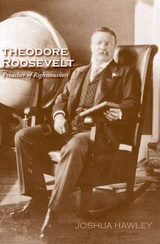 Cover of Theodore Roosevelt: Preacher of Righteousness
