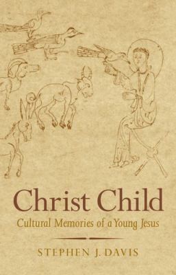 Cover of Christ Child Cultural Memories Of A Young Jesus