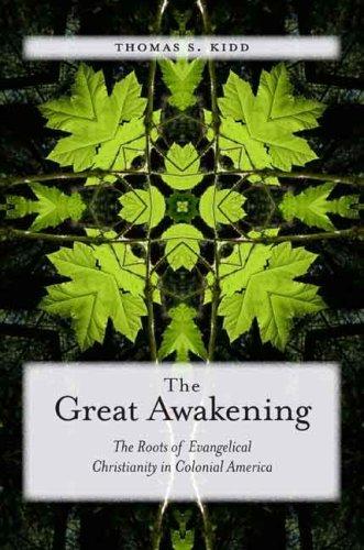 Cover of The Great Awakening: The Roots of Evangelical Christianity in Colonial America
