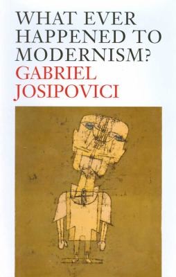Cover of What Ever Happened To Modernism